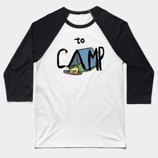 to Camp Baseball T-Shirt